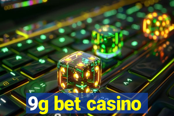 9g bet casino